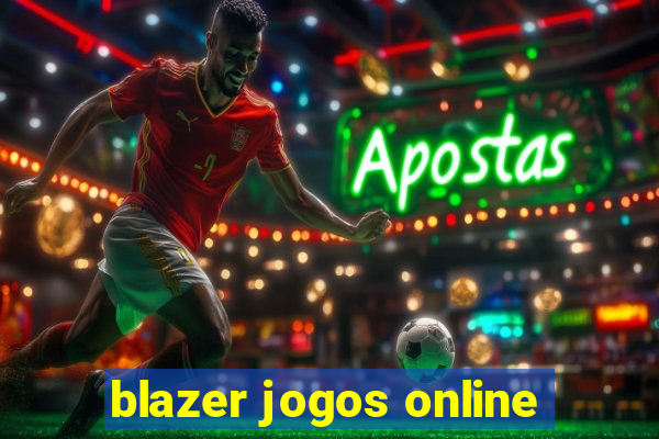 blazer jogos online